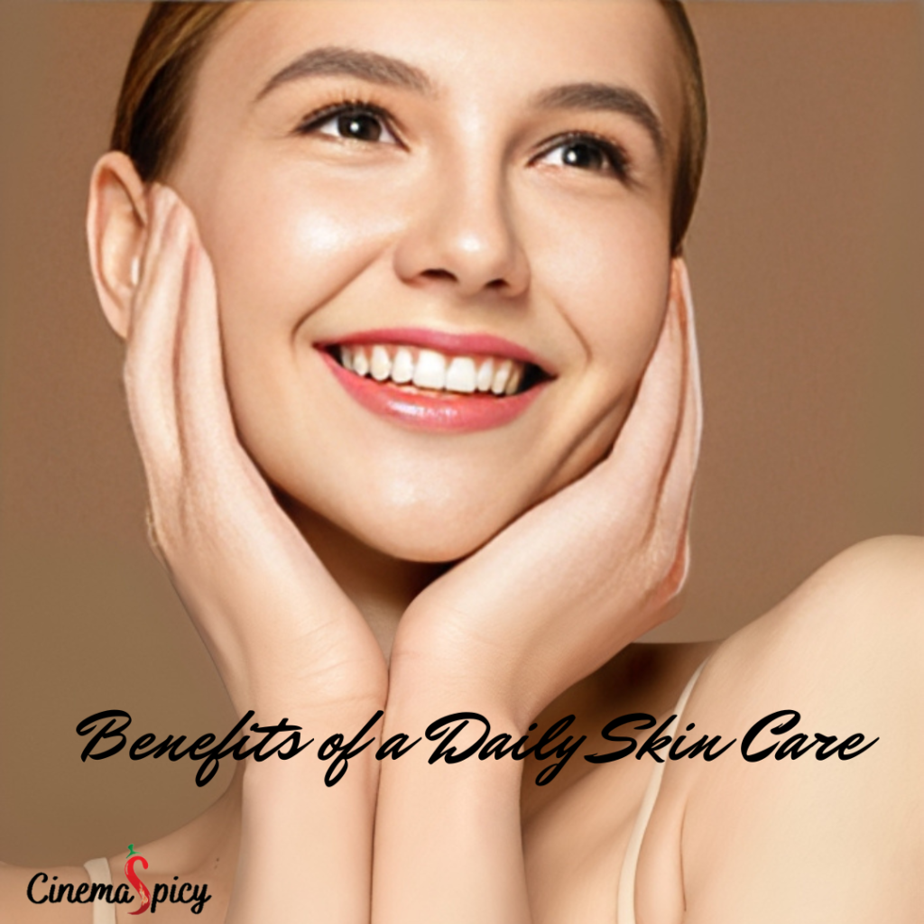 Daily Skin Care Routine for Glowing Skin