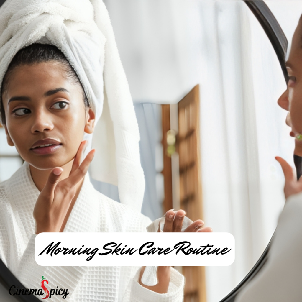 Daily Skin Care Routine for Glowing Skin