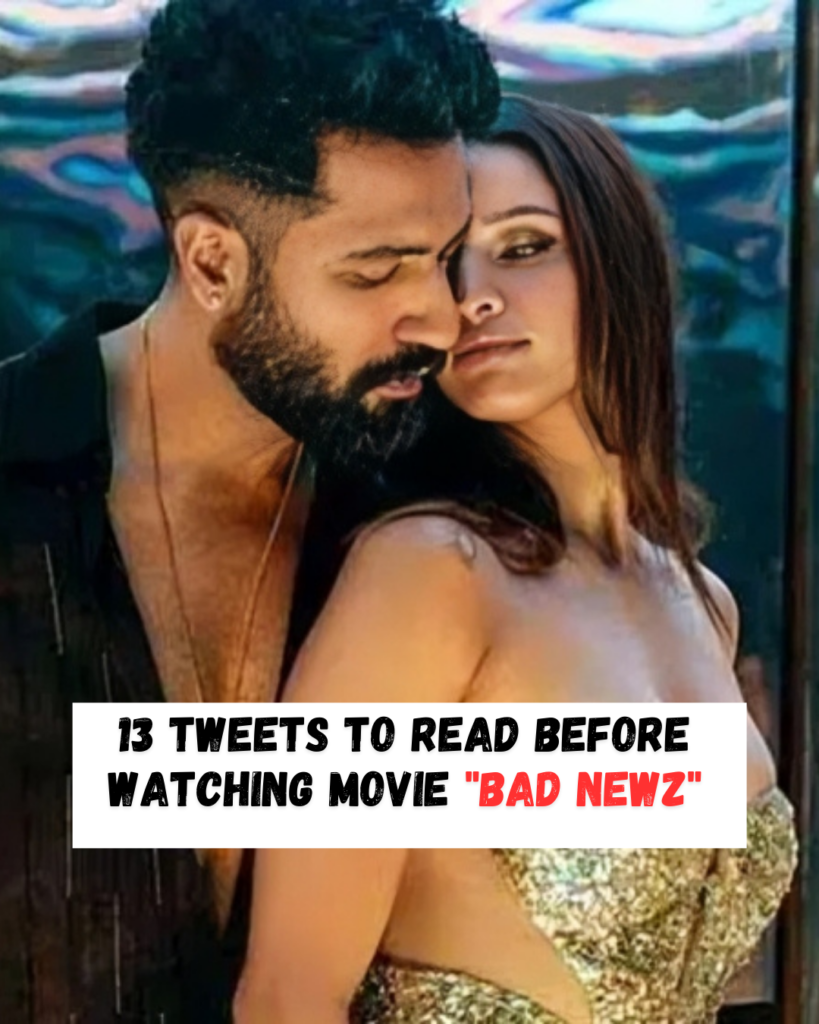 13 Tweets to read before watching Movie "Bad Newz"